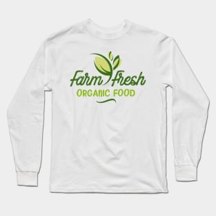 Farm Fresh Organic Food Long Sleeve T-Shirt